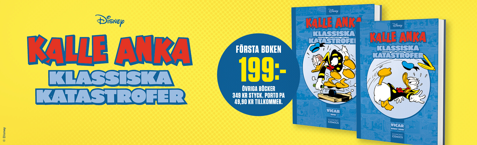 Bokklubben Kalle Anka - Klassiska katastrofer - första boken 199 kr