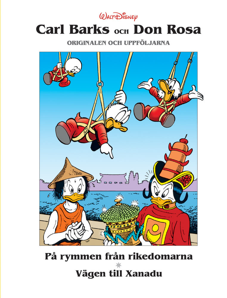 Carl Barks och Don Rosa - Originalen och uppföljarna